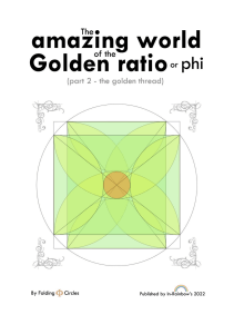 The amazing world of the golden ratioi (phi) - part 2