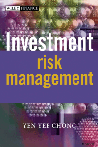 YEN YEE CHONG - Investment Risk Management (Wiley-2004) (pdf)