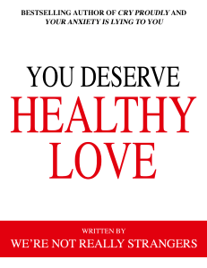 You Deserve Healthy Love