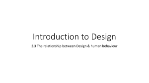 Introduction to Design - The relationship Design & Behaviour