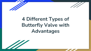 4 Different Types of Butterfly Valve with Advantages