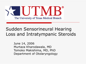 Sudden Sensorineural Hearing Loss and Intratympanic Steroids