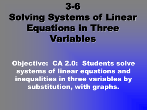 3-6 Solving Systems of Linear Equations in 3 Variables