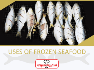 USES OF FROZEN SEAFOOD