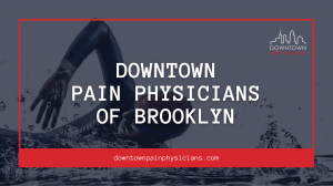 Downtown Pain Physicians Of Brooklyn.