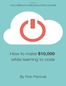 How to earn $10,000 while learning to code - Rob Percival