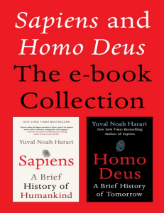 Sapiens and Homo Deus  The E-book Collection  A Brief History of Humankind and A Brief History of Tomorrow ( PDFDrive )