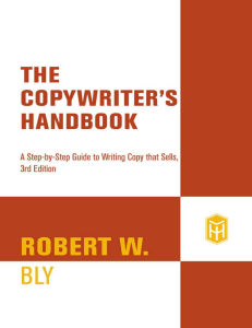 Robert W. Bly - The copywriter's handbook  a step-by-step guide to writing copy that sells  -Henry Holt (2006)