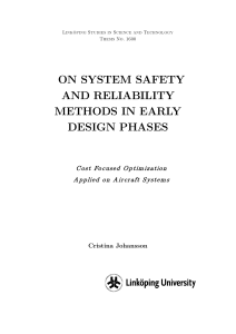 ON SYSTEM SAFETY AND RELIABILITY METHODS IN EARLY DESIGN PHASES