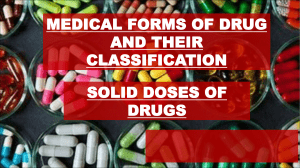 MEDICINAL FORM OF DRUGS AND THEIR CLASSIFICATION