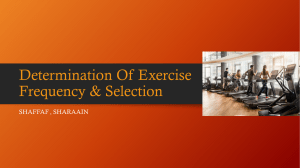 Determination of exercise frequency and selection