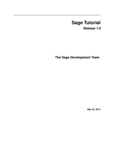 Sage Tutorial: Algebra, Geometry, Number Theory Software