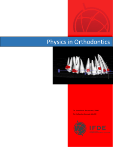 Physics in Orthodontics: Mechanics & Tooth Movement