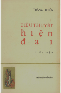 Tiểu Thuyết Hiện Đại (NXB Thời Mới 1963) - Tràng Thiên  188 Trang