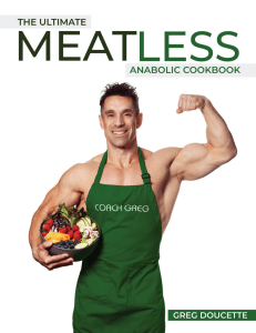 The Ultimate Meatless Anabolic Cookbook By Greg Doucette