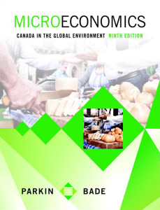 (Microeconomics  Canada in the Global Environment) Michael Parkin & Robin Bade - Microeconomics  Canada in the Global Environment-Pearson Education Canada (2015)