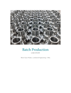 Batch Production