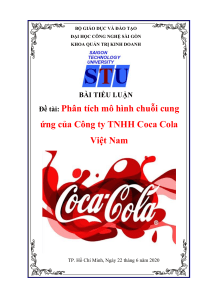 Tiểu luận Quản trị kinh doanh  Phân tích mô hình chuỗi cung ứng của Công ty TNHH Coca Cola Việt Nam 1323963