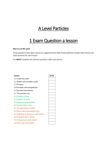 A Level Particles Lesson Exam Qs
