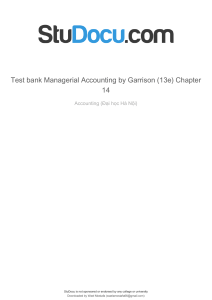 test-bank-managerial-accounting-by-garrison-13e-chapter-14