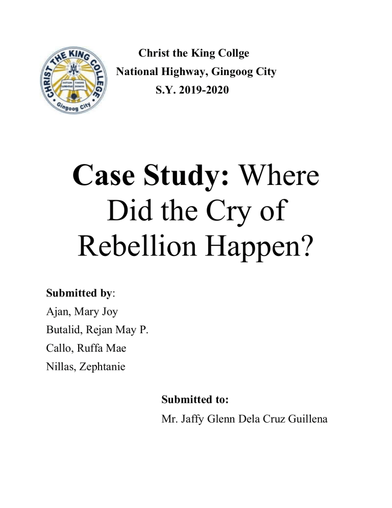 case study 4 where did the cry of rebellion happen summary
