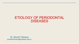 1- Etiology of Periodontal Diseases