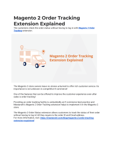 Magento 2 Order Tracking Extension Explained