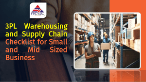 3PL Warehousing and Supply Chain Checklist for Small and Mid Sized Business