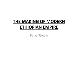 3. THE MAKING OF MODERN ETHIOPIAN EMPIRE