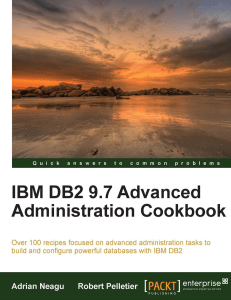 IBM.DB2.9.7.Advanced.Administration.Cookbook