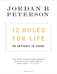 12 Rules for Life An Antidote to Chaos ( PDFDrive ) (2020 11 18 22 49 00 UTC)