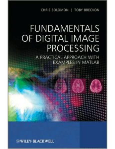 ebooksclub.org Fundamentals of Digital Image Processing A Practical Approach with Examples in M