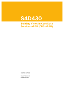 S4D430: Building CDS Views in ABAP - Course Outline