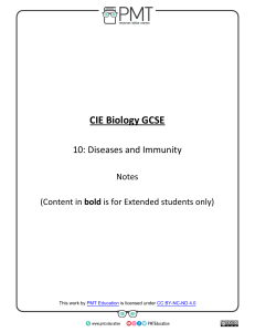 Summary Notes - Topic 10 Diseases and Immunity - CAIE Biology IGCSE