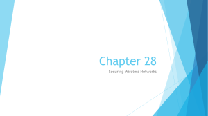 Chapter 28 - Securing Wireless Networks (1)