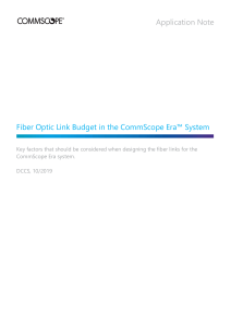 Fiber Optic Link Budget in the CommScope Era System AN-113833-EN