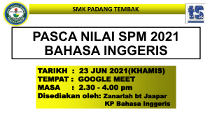 SMK PADANG TEMBAK - PASCA NILAI SPM 2021 BAHASA INGGERIS