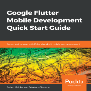 Google Flutter Mobile Development Quick Start Guide by Prajyot Mainkar Salvatore Giordano (z-lib.org)