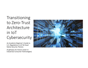 IoT Zero Trust & U.S. NIST Cybersecurity Presentation 06 14 22