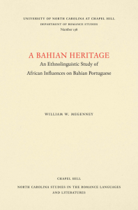 A Bahian Heritage- An Ethnolinguistic Study of African Influences on Bahian Portuguese