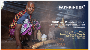 Presentation at SRHR and Climate Justice Advancing Human Rights Based Approach (PATRICK KINEMO March 15 2022)