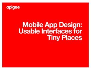 Apigee's Mobile App Design for tiny places