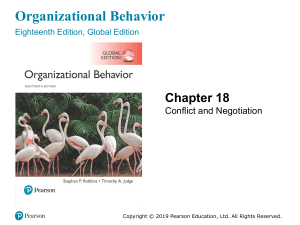 Organizational Behavior Chapter 18 Conflict and Negotiation
