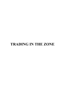 TRADING IN THE ZONE