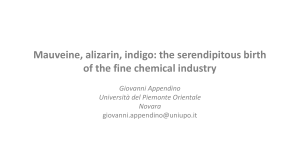 Mauveine, alizarin, indigo the serendipitous birth of the fine chemical industry