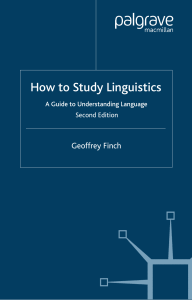 'How to Study Linguistics - A Guide to Understanding Language' - Finch Geoffrey