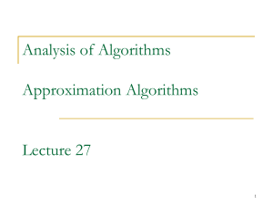 Lecture 27 - Approximation Algorithms