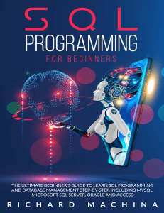 SQL PROGRAMMING FOR BEGINNERS  THE GUIDE with STEP BY STEP