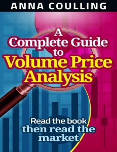 A Complete Guide To Volume Price Analysis 2013