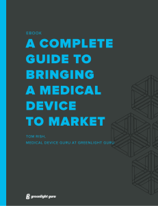 A Complete Guide to Bringing a Medical Device to Market